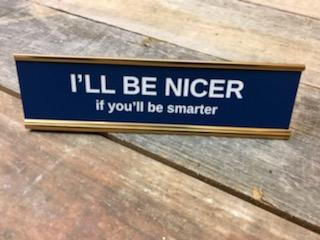Desk Name Plate The Perfect Gift With A Funny Saying Free