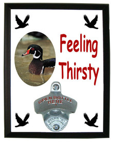 Duck Feeling Thirsty Bottle Opener Plaque