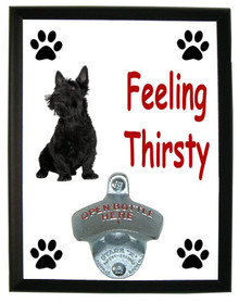 Scottish Terrier Feeling Thirsty Bottle Opener Plaque