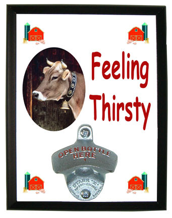 Cow Feeling Thirsty Bottle Opener Plaque