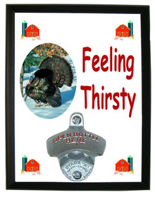 Turkey Feeling Thirsty Bottle Opener Plaque