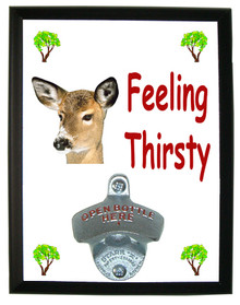 Deer Feeling Thirsty Bottle Opener Plaque