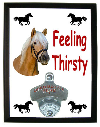 Haflinger Feeling Thirsty Bottle Opener Plaque