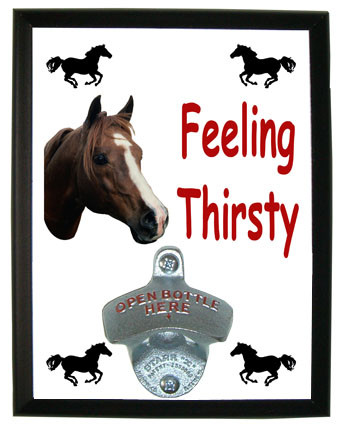 Horse Feeling Thirsty Bottle Opener Plaque