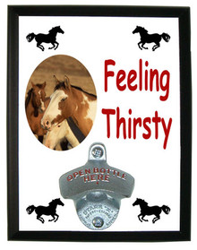Horse Feeling Thirsty Bottle Opener Plaque