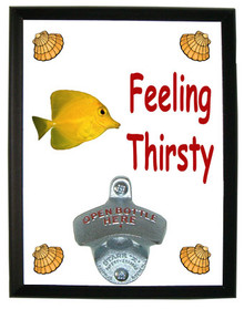 Yellow Tang Feeling Thirsty Bottle Opener Plaque