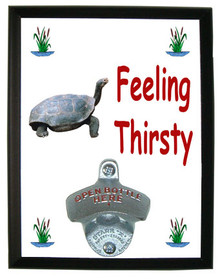 Turtle Feeling Thirsty Bottle Opener Plaque