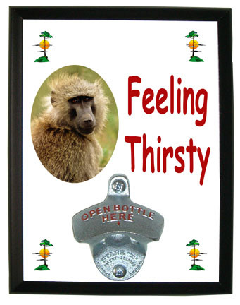 Baboon Feeling Thirsty Bottle Opener Plaque