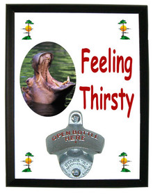 Hippo Feeling Thirsty Bottle Opener Plaque