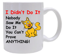 Cat Didn't Do It: Mug