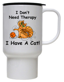 I Don't Need Therapy Cat: Travel Mug