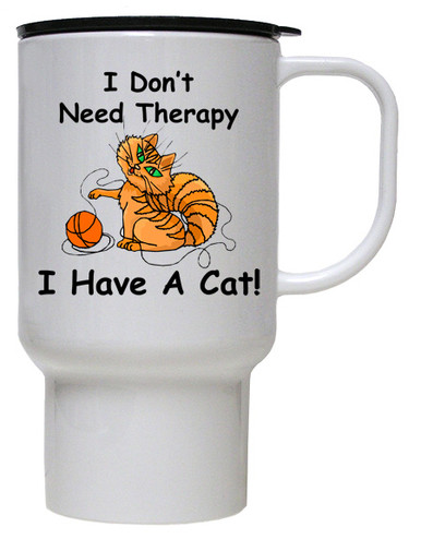 I Don't Need Therapy Cat: Travel Mug