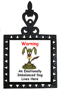 Emotionally Imbalanced Dog: Trivet