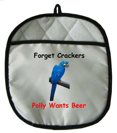Polly Wants Beer: Pot Holder
