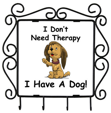 I Don't Need Therapy Dog: Metal Key Holder