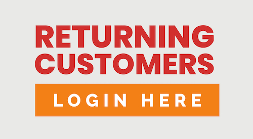 Returning Customer Login Here! Returning Customer Login Here!