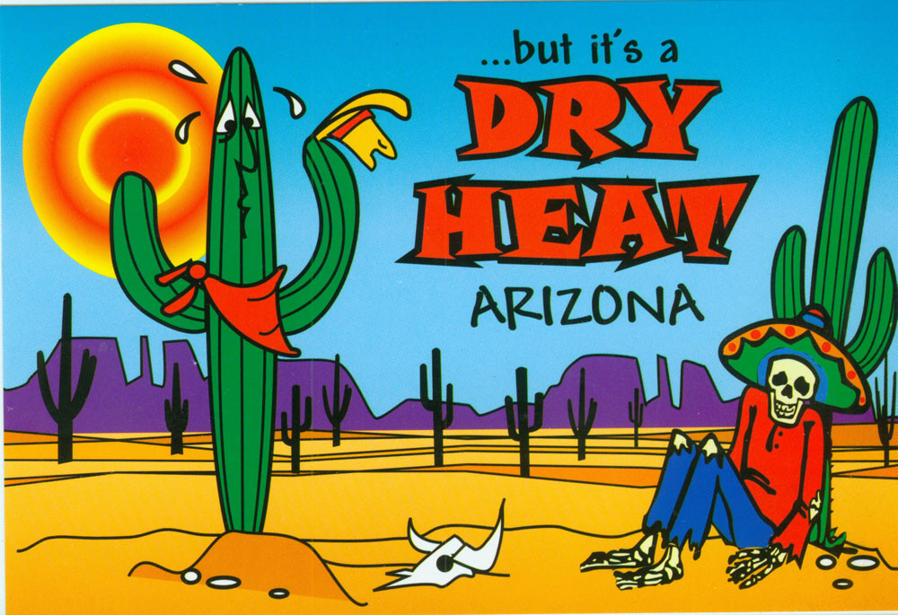 ...but it's a Dry Heat Postcard Pack of 100 Arizona Gifts