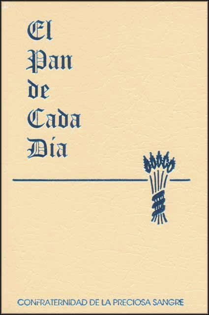 El Pan De Cada Dia - Spanish - Love and Mercy Publications & You Shall  Believe Ministry
