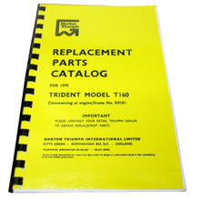 Triumph Parts Books for years 1968-1974 Triumph T150 Trident and 1975 Triumph T160 Trident Motorcycles