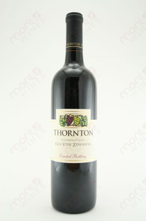 Thornton Old Vine Zinfandel 2002 Limited Bottling 750ml