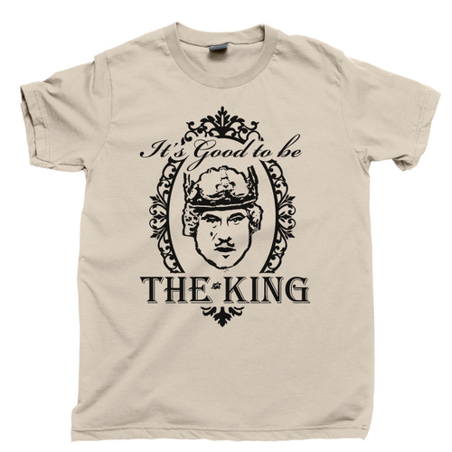 It's Good To Be The King T Shirt History Of The World Part 1 Mel Brooks Tan Tee