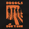 Droogs Don't Run Black T Shirt Stanley Kubrick A Clockwork Orange Tee