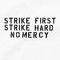 Karate Kid T Shirt Strike First Strike Hard No Mercy Cobra Kai Dojo Sweep The Leg Tee
