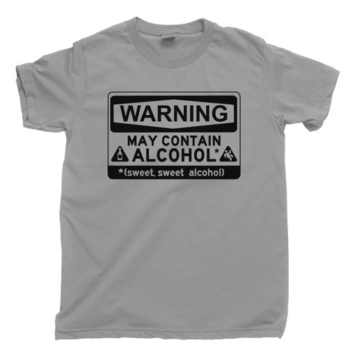 Warning May Contain Alcohol T Shirt Whiskey Rum Tequila Vodka Bourbon Gin Liquor Beer Wine Light Gray Tee