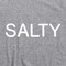 Salty T Shirt Lick Me I'm Salty Tee