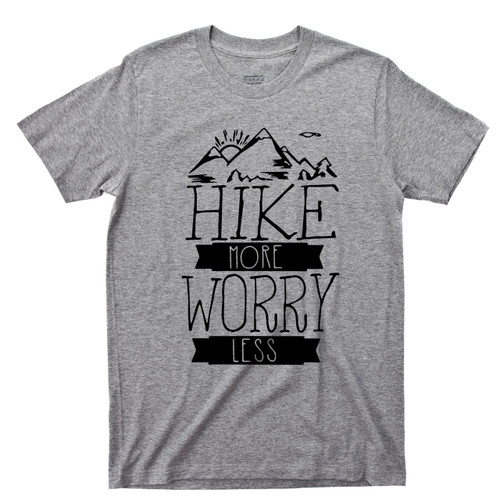 Hike More Worry Less T Shirt Outdoors Camping Appalachian Trail Yellowstone Sport Gray Tee