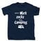 When Work Sucks Go Camping Navy Blue T Shirt Outdoor Hiking Appalachian Trail Bonfires Tee