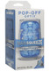 Main Squeeze Pop Off Optix Crystal Blue Compact Stroker by Doc Johnson - Product SKU CNVEF -EDJ -5203 -02 -3