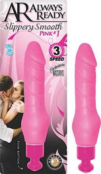 Always Ready Slippery Smooth Pink #1 Best Sex Toy