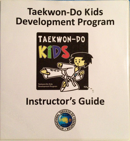Taekwon-Do Kids Development Program Instructor's Guide - Front cover