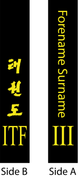 ITF competition approved belts with grade shown vertically on the left side (from wearer's point of view)