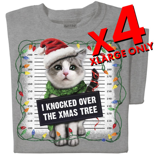I knocked over the xmas tree T-shirt | x4 Family Pack | SIZE X-LARGE ONLY