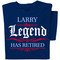 The Legend has Retired | Personalized T-shirt
