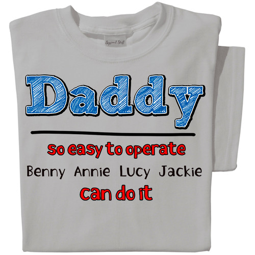 Daddy so easy to operate (personalized) can do it | Personalized T-shirt | Sport Gray T-shirt