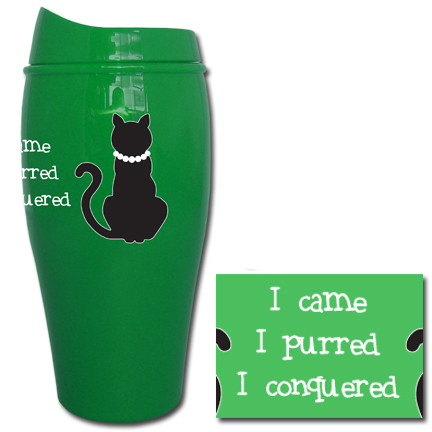 I came, I purred, I conquered Tumbler | Funny Cat Travel Mug
