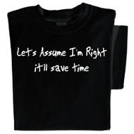 Let's assume I'm right, it'll save tome t-shirt