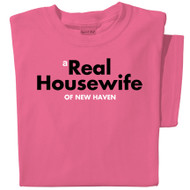 A Real Housewife of (city/state) T-shirt