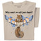 Why can't we all just share? | Squirrel and Bluebirds T-shirt