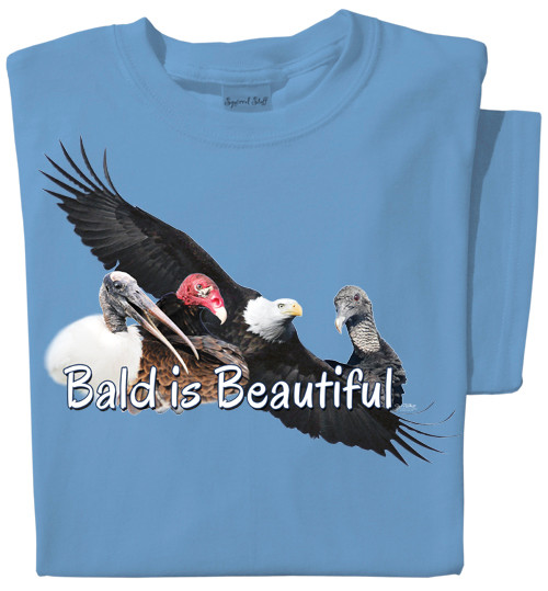 Bald Is Beautiful T-Shirt | Funny Bird T-Shirt | Carolina Blue | 100% Cotton Pre-Shrunk