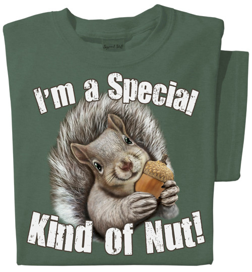 Kalmte Gymnast Verst I'm a special kind of nut! | Funny Squirrel T-Shirts
