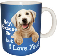 Hey Excuse Me, but I Love You | Dog Mug