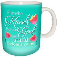 She who kneels before God can stand before anyone Mug | Inspirational Mug