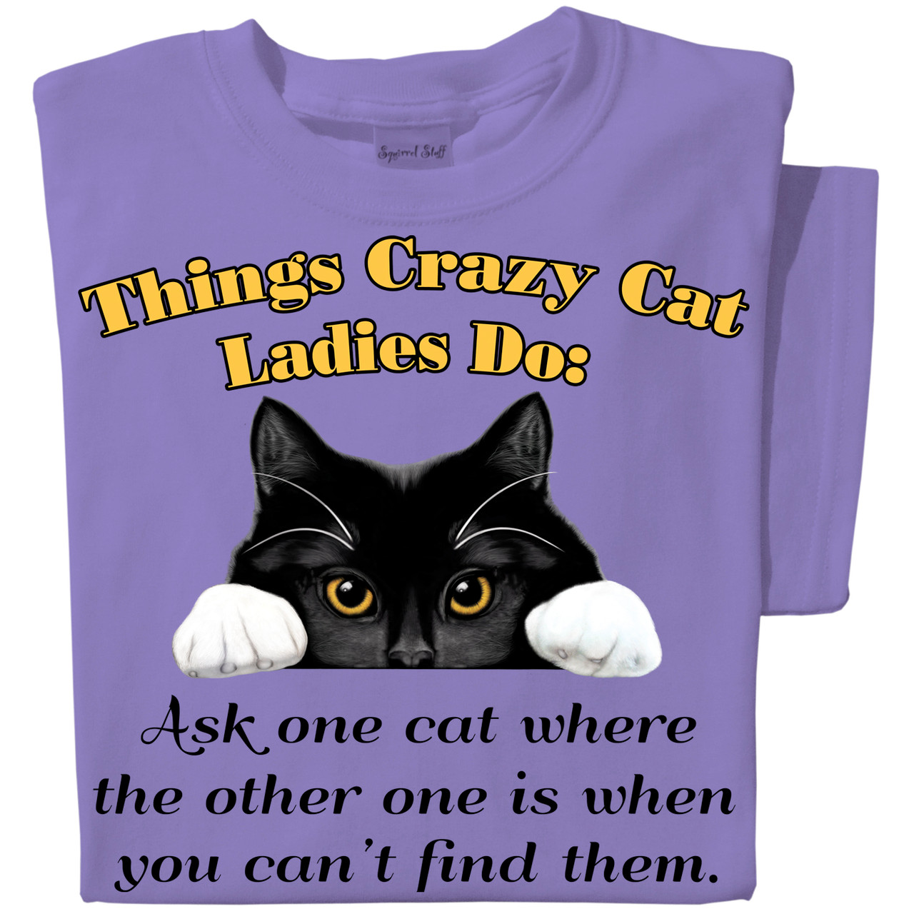 Til sandheden Lighed Spænding Things Crazy Cat Ladies Do T-shirt | Funny Cat T-shirt