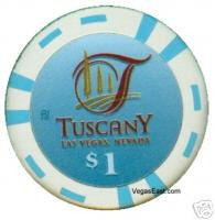 Tuscany $1 Casino Chip Las Vegas Nevada