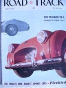 Road and Track magazine April 1954 Triumph TR2, Mercedes Gullwing 300SL, MG Magnette