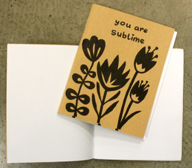 You Are Sublime Pocket Notebook Sketchbook 4.5x5.5" Blank Flower Cover
